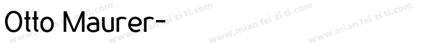 Otto Maurer字体转换